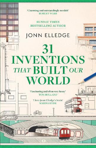 35 Inventions that Built Our World