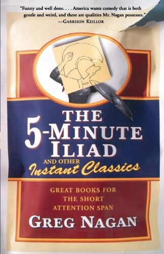 5 Minute Iliad & Other Classics