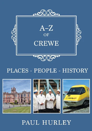 A-Z of Crewe