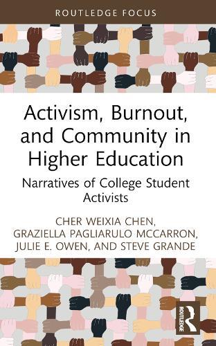 Activism, Burnout, and Community in Higher Education
