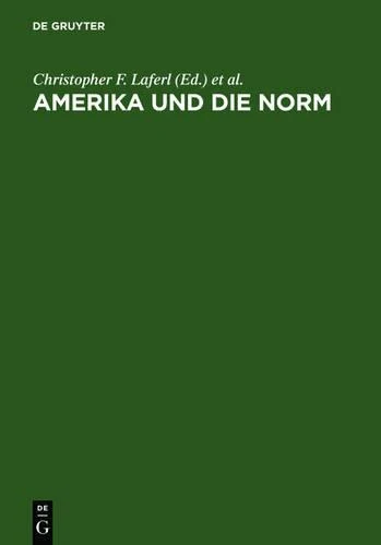 Amerika und die Norm