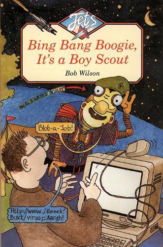 Bing, Bang, Boogie, It’s a Boy Scout