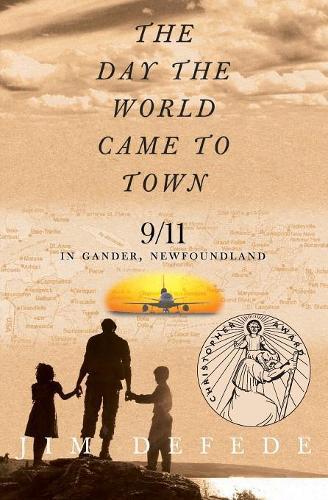 Day the World Came to Town