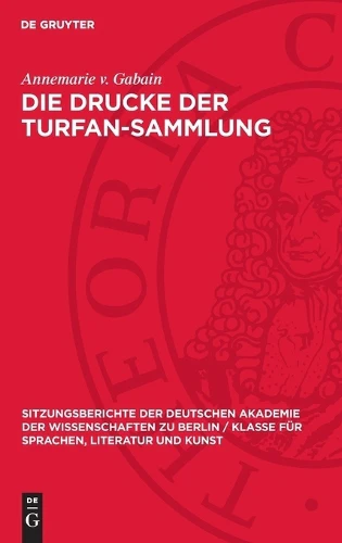 Die Drucke Der Turfan-Sammlung