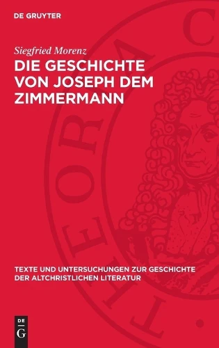 Die Geschichte Von Joseph Dem Zimmermann