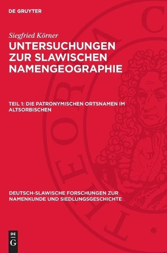Die Patronymischen Ortsnamen Im Altsorbischen