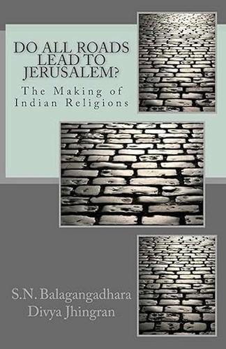 Do All Roads Lead to Jerusalem?