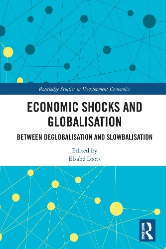 Economic Shocks and Globalisation