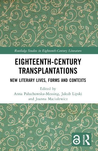 Eighteenth-Century Transplantations