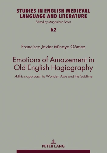 Emotions of Amazement in Old English Hagiography