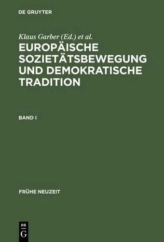 Europäische Sozietätsbewegung Und Demokratische Tradition