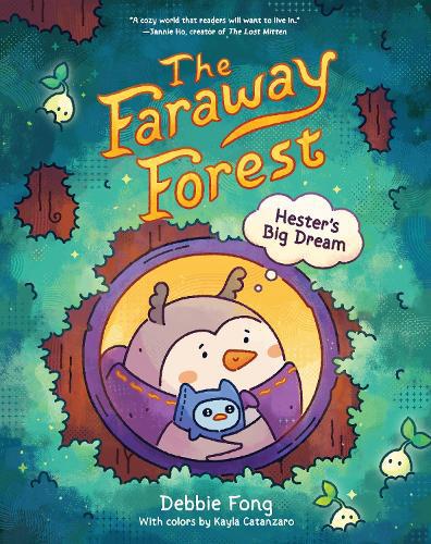 Faraway Forest: Hester’s Big Dream