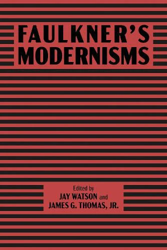 Faulkner’s Modernisms