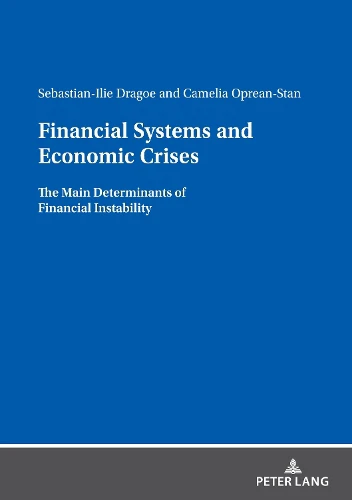 Financial Systems and Economic Crises