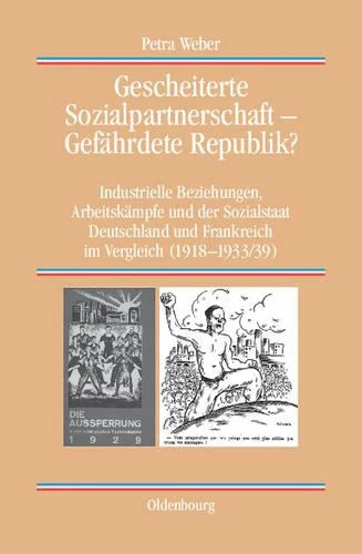 Gescheiterte Sozialpartnerschaft - Gefährdete Republik?