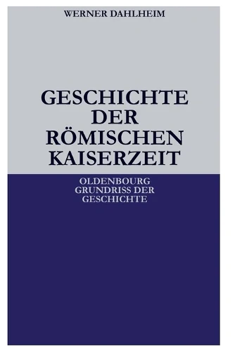 Geschichte Der Römischen Kaiserzeit