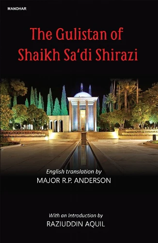 Gulistan of Shaikh Sa'di Shirazi