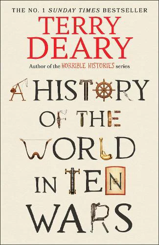 History of The World in Ten Wars