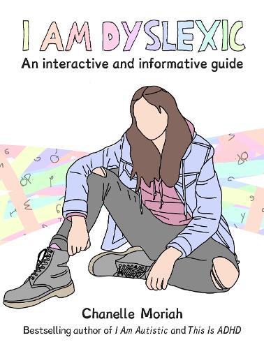 I Am Dyslexic: A Workbook