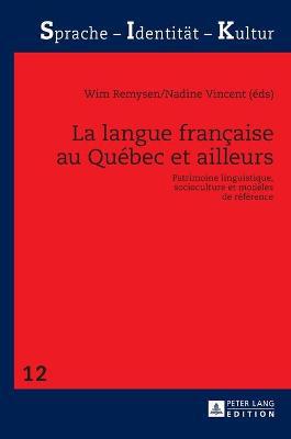 langue française au Québec et ailleurs