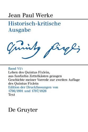 Leben Des Quintus Fixlein, Aus Funfzehn Zettelkästen Gezogen