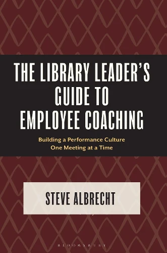 Library Leader's Guide to Employee Coaching