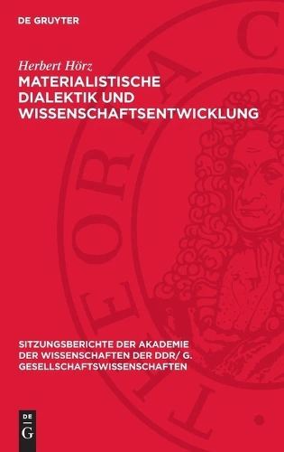 Materialistische Dialektik Und Wissenschaftsentwicklung