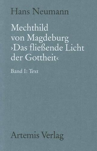 Mechthild Von Magdeburg Das Fließende Licht Der Gottheit