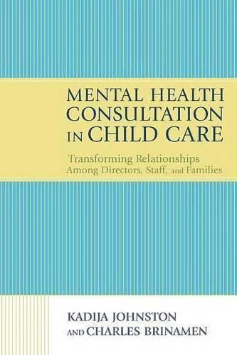 Mental Health Consultation in Child Care