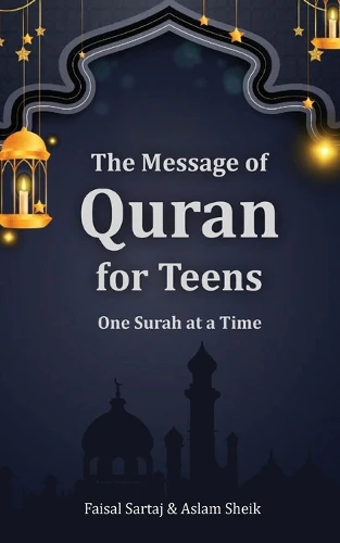 Message of Quran for Young Minds : A Parent’s Guide