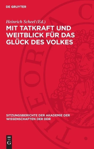 Mit Tatkraft Und Weitblick Für Das Glück Des Volkes