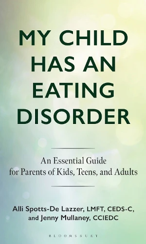 My Child Has an Eating Disorder
