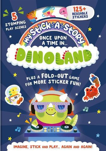 My Stick-A-Story: Once Upon A Time In Dinoland