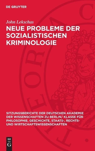 Neue Probleme Der Sozialistischen Kriminologie