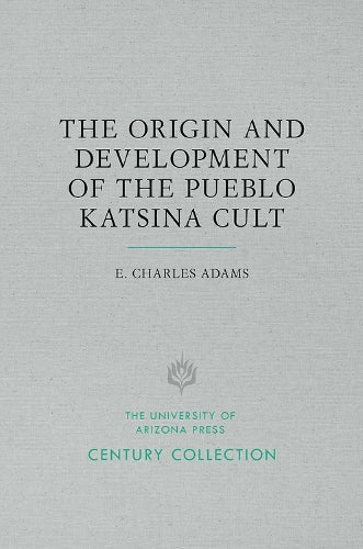 Origin and Development of the Pueblo Katsina Cult
