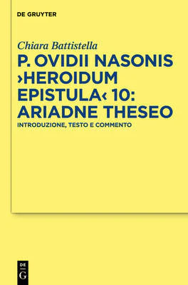 P. Ovidii Nasonis >Heroidum Epistula< 10: Ariadne Theseo