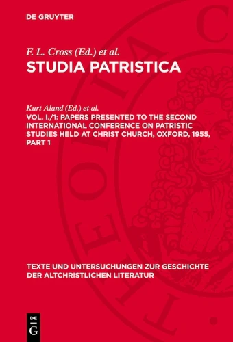 Papers Presented to the Second International Conference on Patristic Studies Held at Christ Church, Oxford, 1955, Part 1