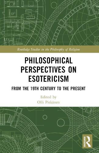 Philosophical Perspectives on Esotericism