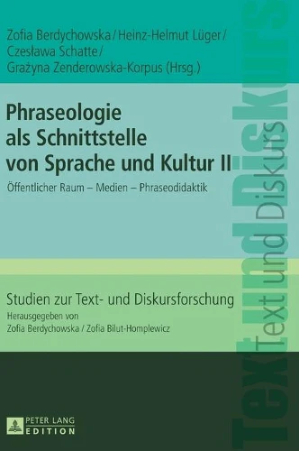 Phraseologie als Schnittstelle von Sprache und Kultur II