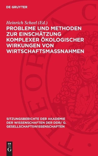 Probleme Und Methoden Zur Einschätzung Komplexer Ökologischer Wirkungen Von Wirtschaftsmaßnahmen