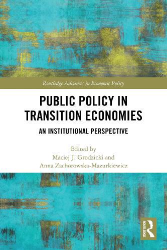 Public Policy in Transition Economies