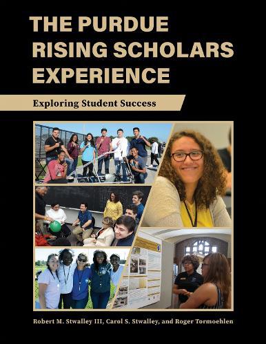 Purdue Rising Scholars Experience
