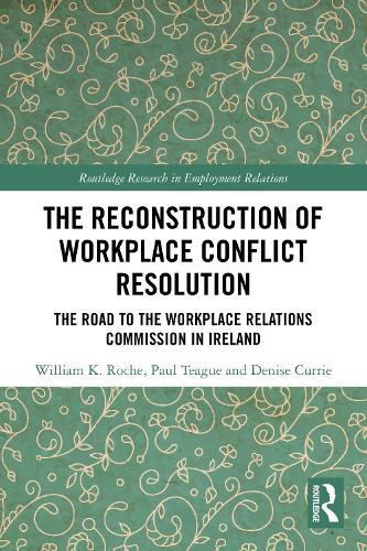 Reconstruction of Workplace Conflict Resolution