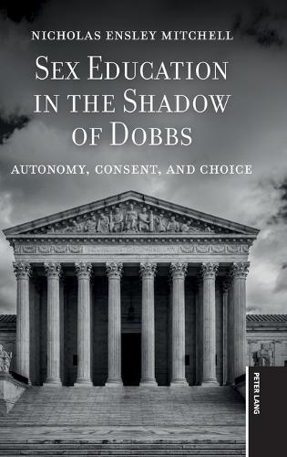 Sex Education in the Shadow of Dobbs