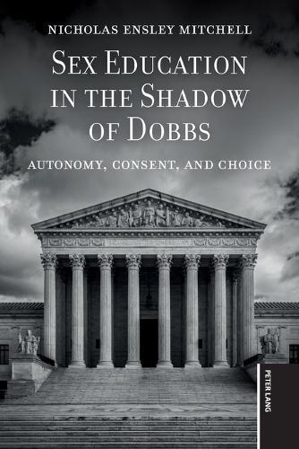 Sex Education in the Shadow of Dobbs