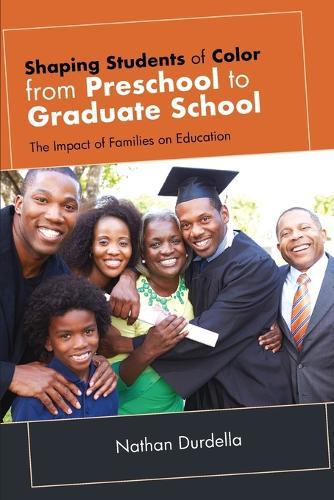 Shaping Students of Color from Preschool to Graduate School