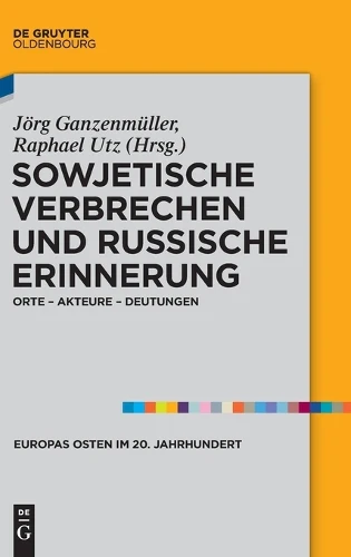 Sowjetische Verbrechen und russische Erinnerung