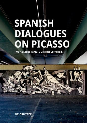 Spanish Dialogues on Picasso