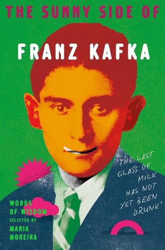 Sunny Side of Franz Kafka