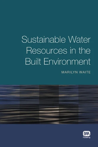 Sustainable Water Resources in the Built Environment